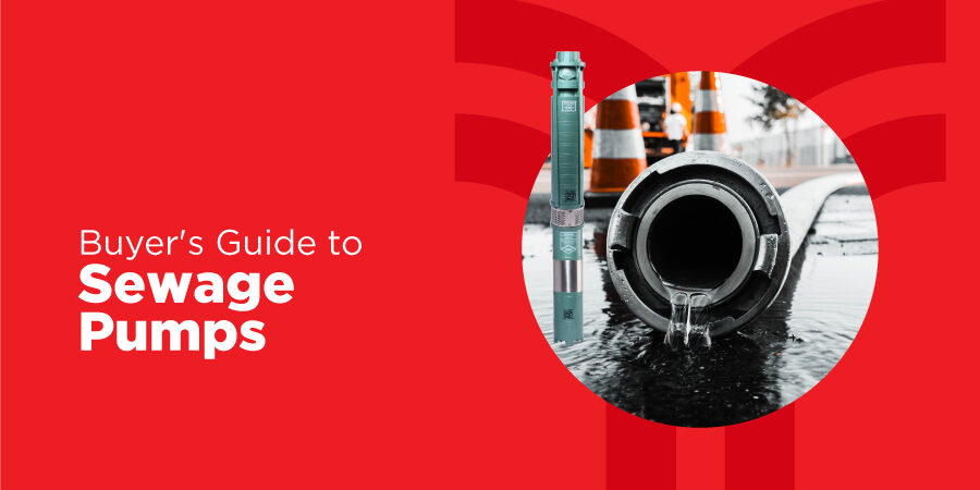 Sewage pumps: A guide for buyers