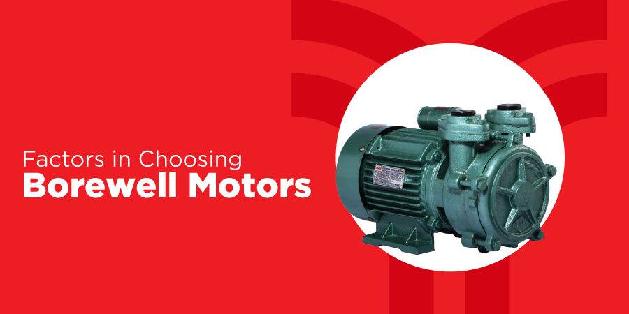 Factors to consider when choosing an agriculture borewell motor