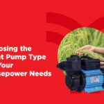 Choosing the Right Pump for Your Horsepower Needs